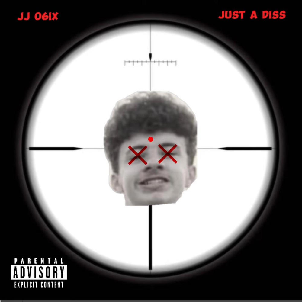 Just A Diss (Explicit)