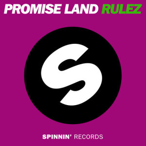 ดาวน์โหลดและฟังเพลง Rulez (Original Mix) พร้อมเนื้อเพลงจาก Promise Land