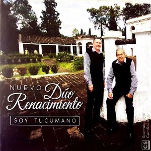收听Dúo Renacimiento的Yo soy tucumano歌词歌曲