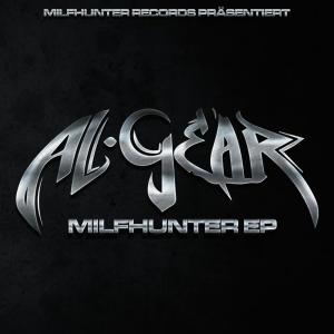 Listen to Milfhunter Schweiz (Explicit) song with lyrics from Al Gear