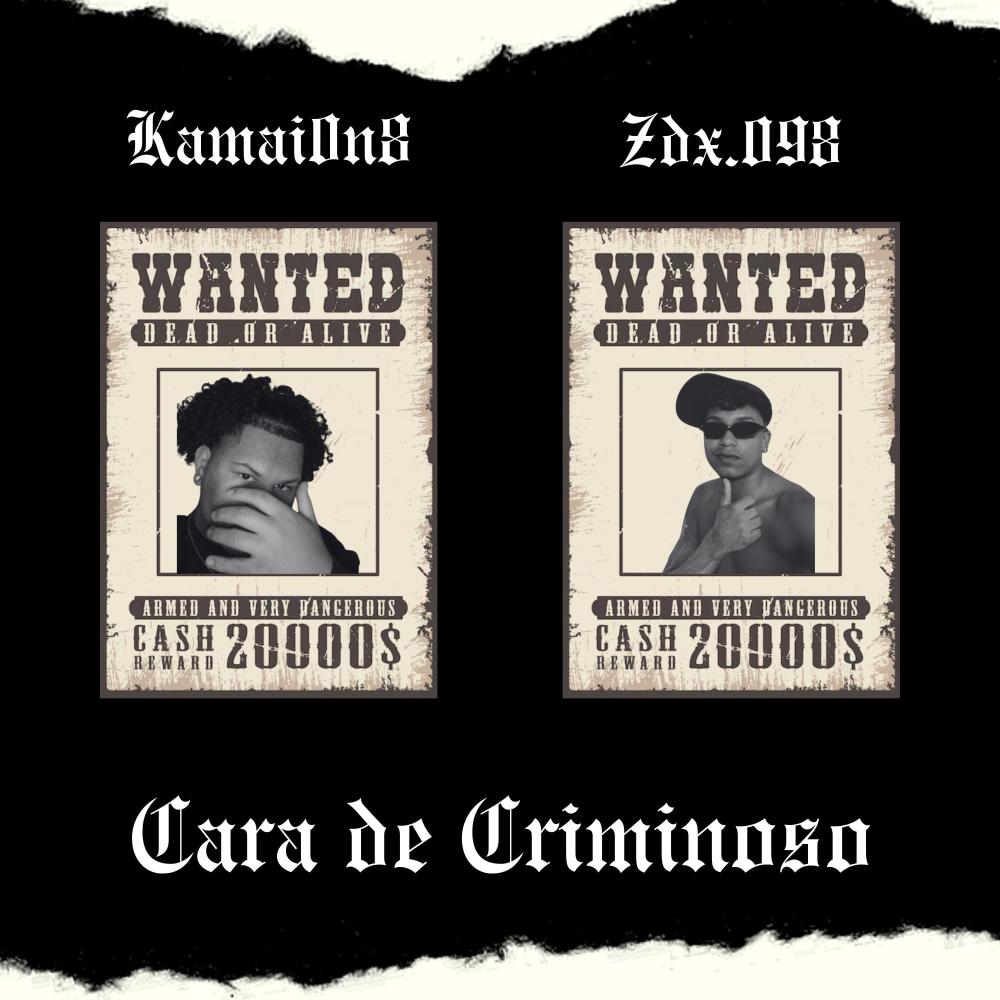 Cara de Criminoso (feat. Kamai0n8) (Explicit)