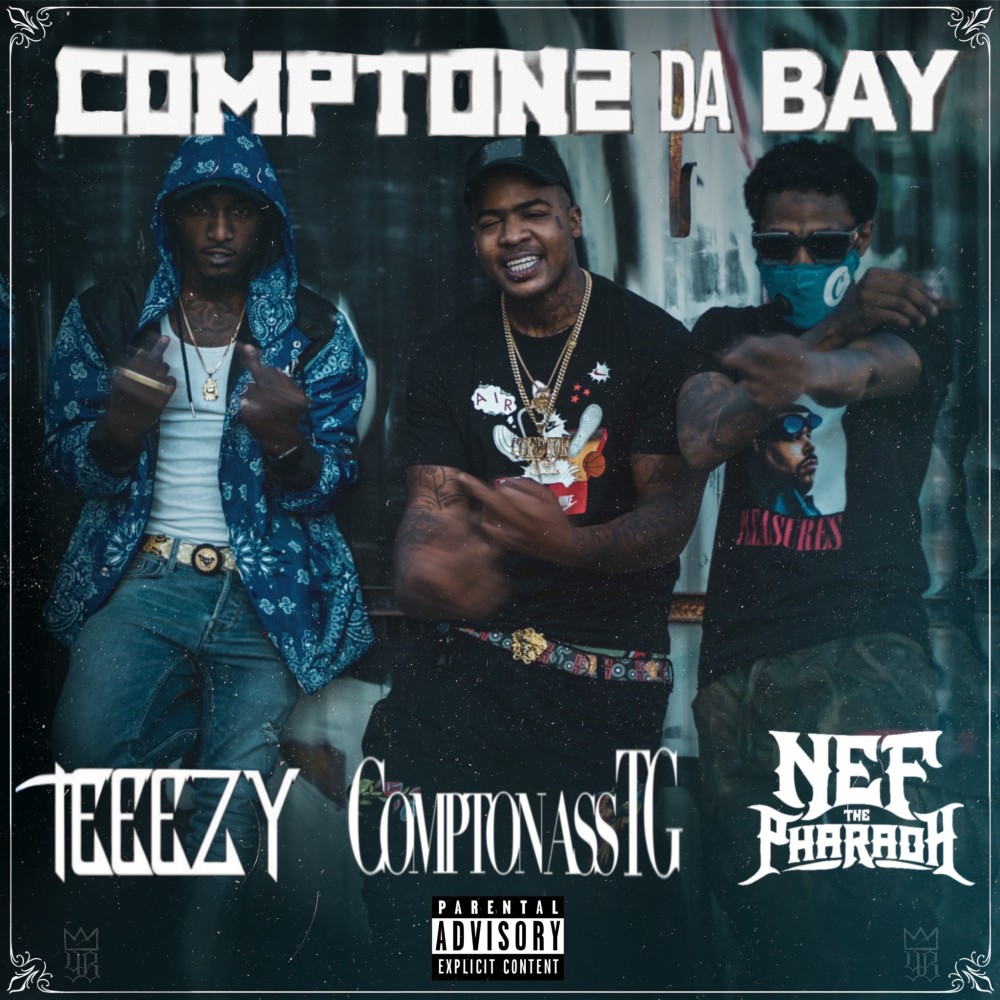 Compton 2 Da Bay (Explicit)