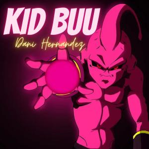 Dani Hernández的专辑Kid Buu