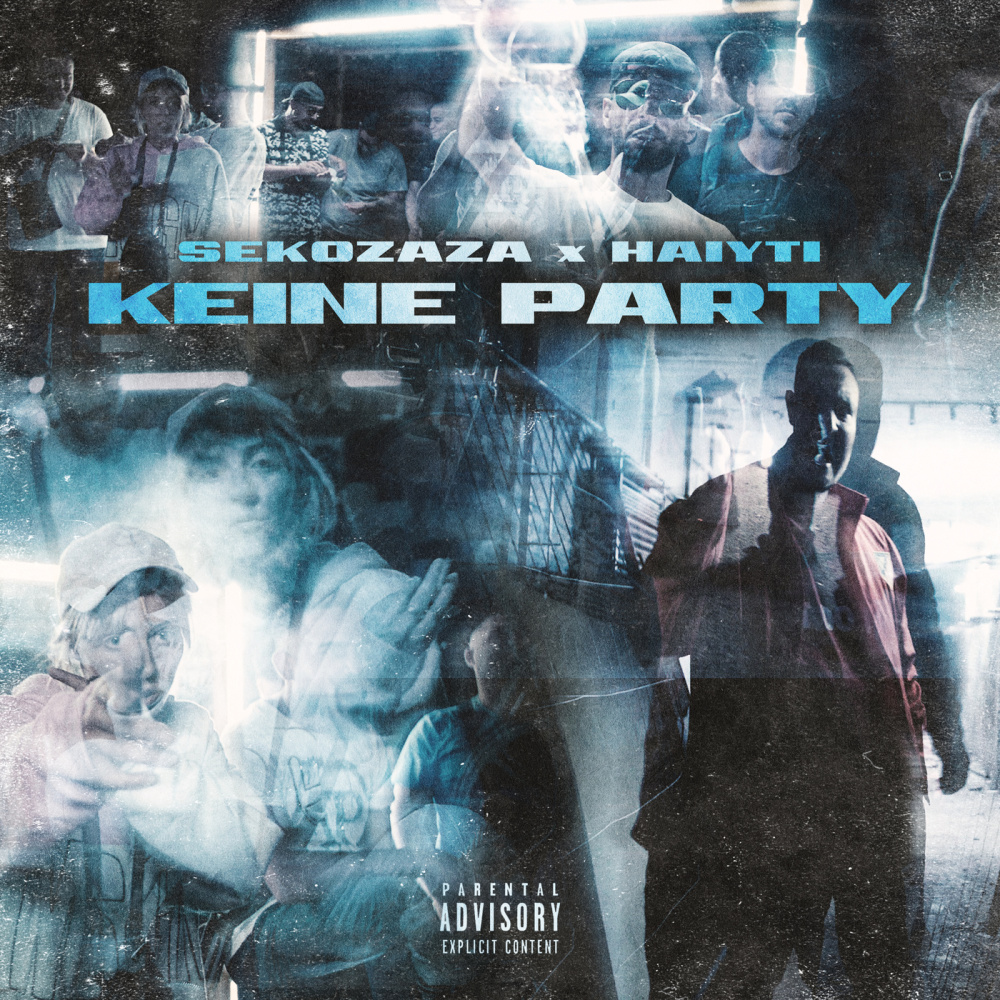 KEINE PARTY (Explicit)