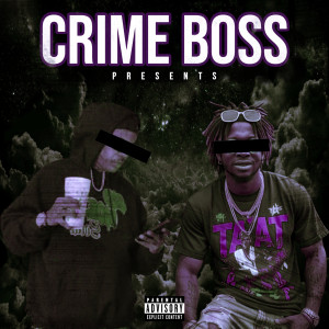 Crime Boss的專輯Bossed Up Thangz (Explicit)