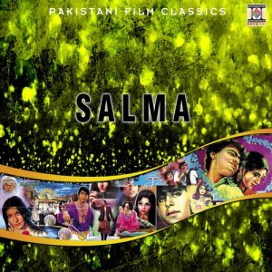 Rasheed Attre的專輯Salma (Pakistani Film Soundtrack)