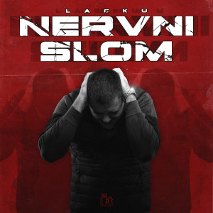 Listen to Nervni Slom (Explicit) song with lyrics from Lacku