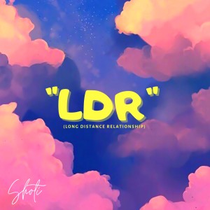 收聽Shoti的LDR歌詞歌曲