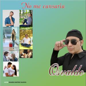 收聽Osvaldo的No me cansaria歌詞歌曲