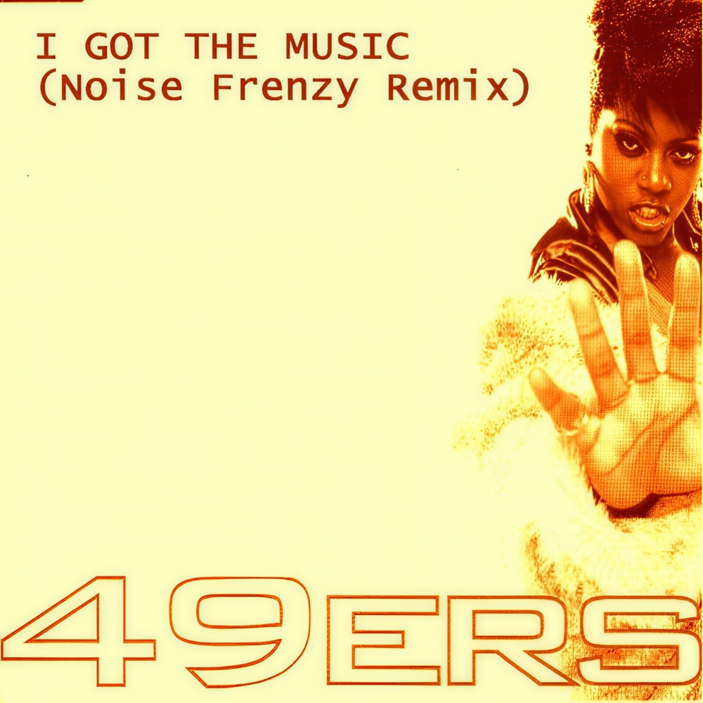 I Got the Music (Noise Frenzy)