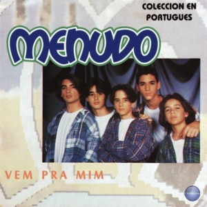 อัลบัม Vem Pra Mim ศิลปิน Menudo