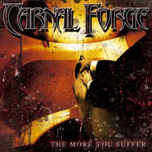 收聽Carnal Forge的Let Me Bleed歌詞歌曲