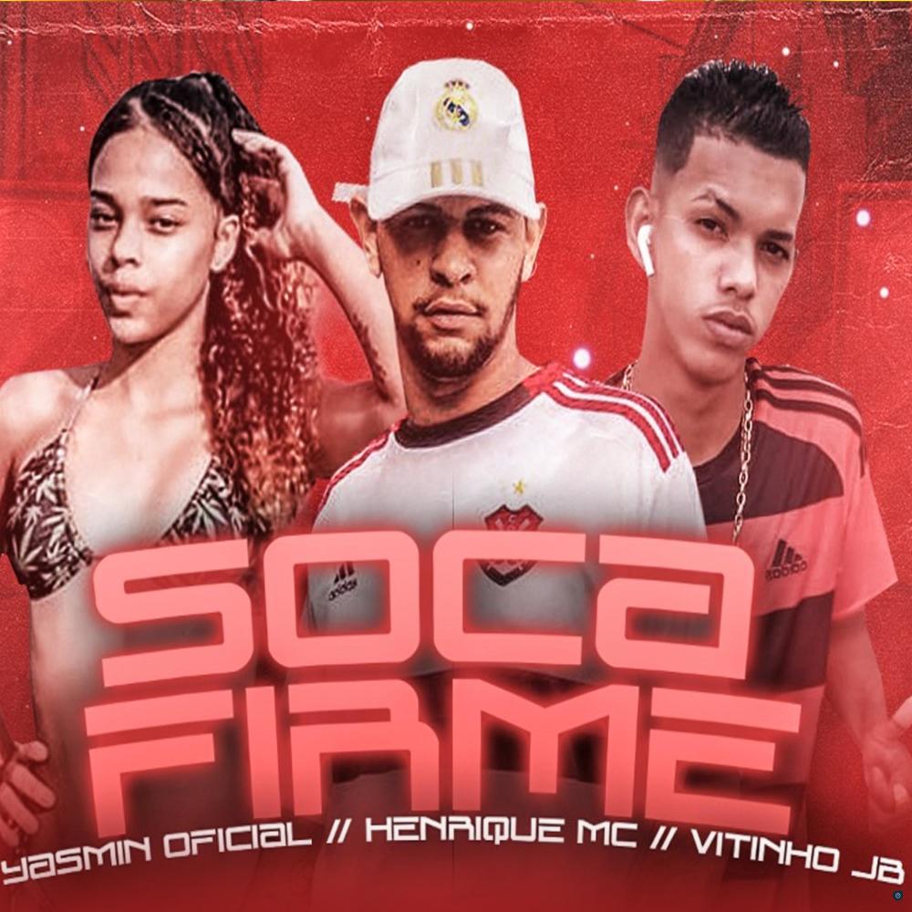 Soca Firme (Explicit)