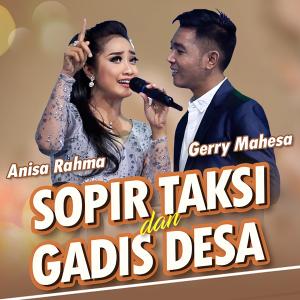 Dengarkan Sopir Taksi Dan Gadis Desa lagu dari Gerry Mahesa dengan lirik
