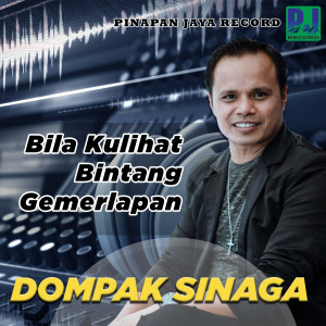 收聽Dompak Sinaga的Bila Ku Lihat Bintang Gemerlapan歌詞歌曲