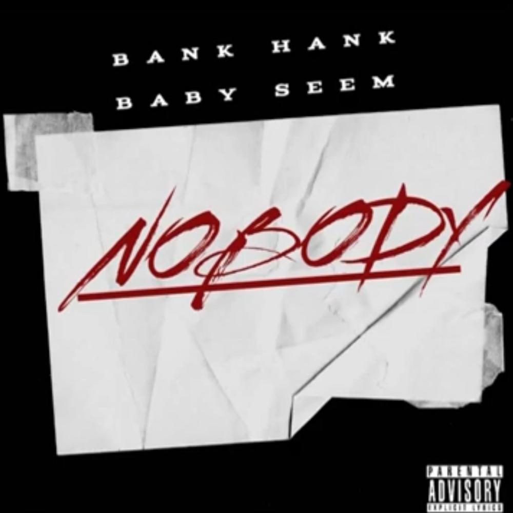 Nobody (feat. Baby Seem) (Explicit)