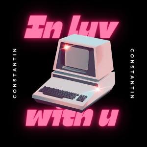 Album In luv with u oleh Constantin