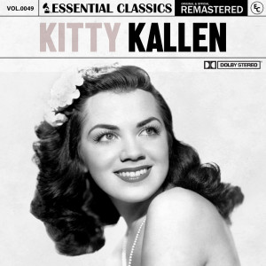 Kitty Kallen的專輯Essential Classics, Vol. 49: Kitty Kallen