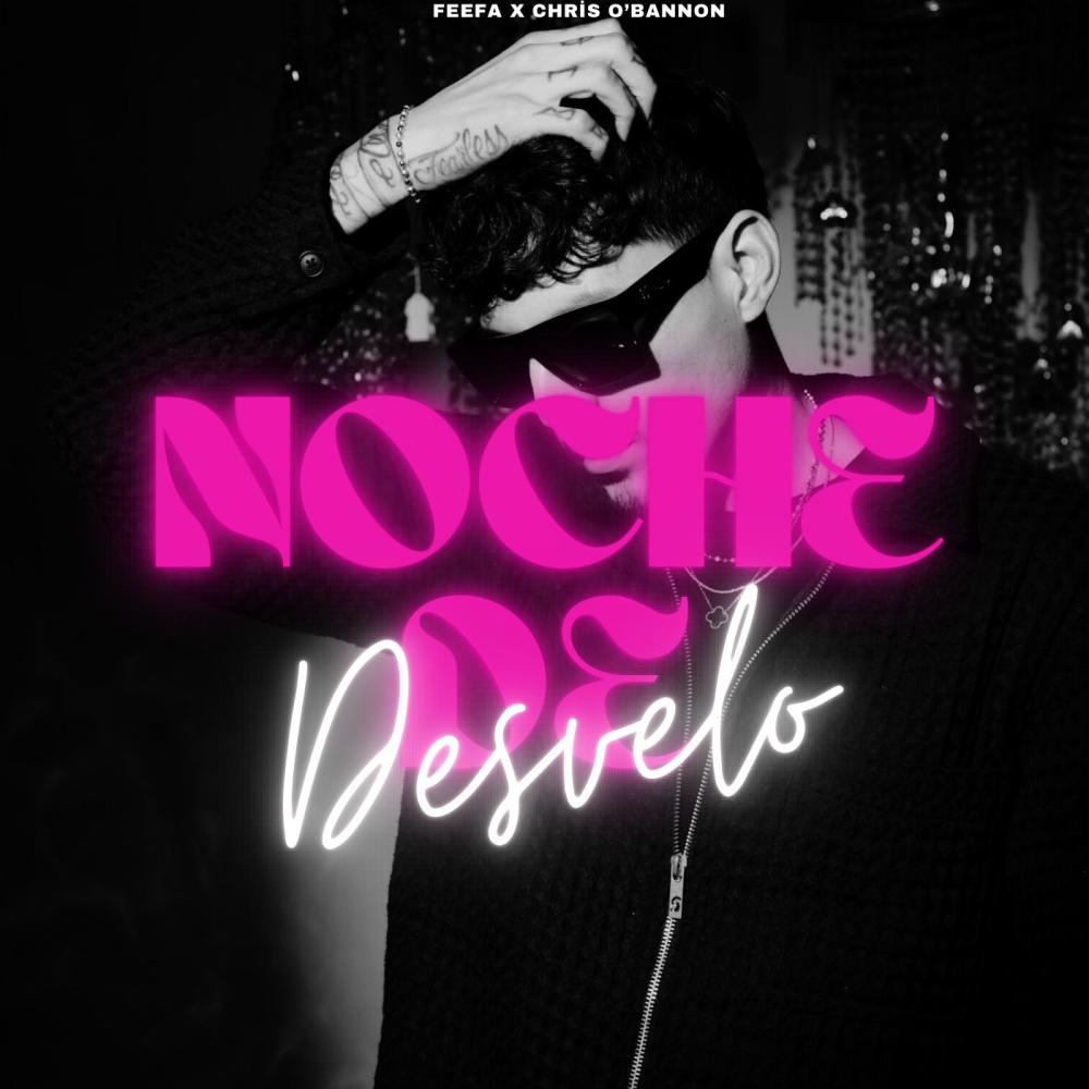 Noche de Desvelo (feat. Chris O'Bannon) (Explicit)