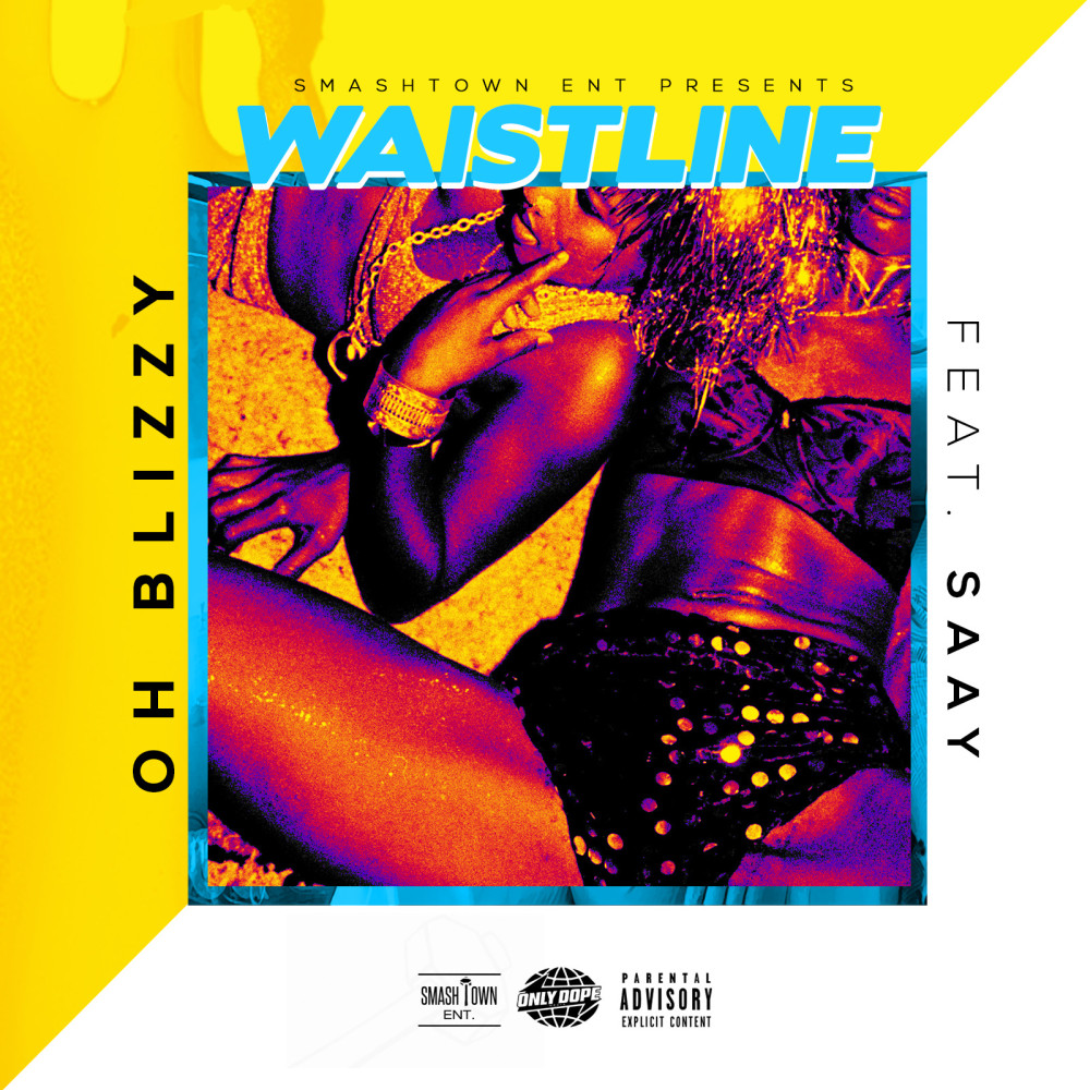 Waistline (feat. Saay) (Explicit)