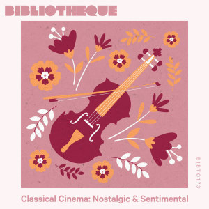 Beth Perry的專輯Classical Cinema: Nostalgic & Sentimental
