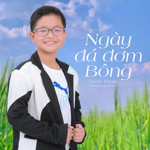Album Ngày Đá Đơm Bông oleh Đăng Khoa