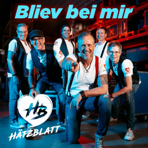 收聽Hätzblatt的Bliev bei mir歌詞歌曲