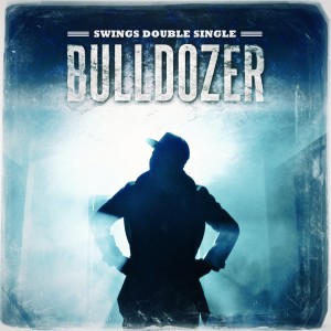 Double Single [Bulldozer]
