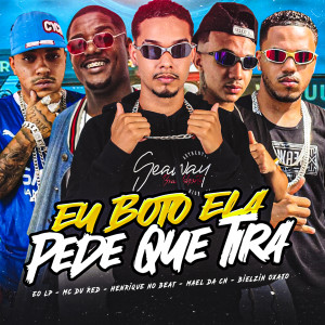 Henrique no Beat的專輯Eu Boto Ela Pede Que Tira (Explicit)