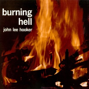 Listen to Smokestack Lightnin' song with lyrics from John Lee Hooker