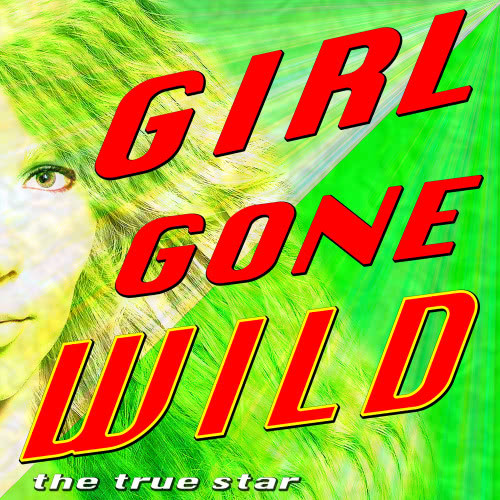 Girl Gone Wild (Originally Performed By Madonna) [Karaoke Version] (Karaoke Version)