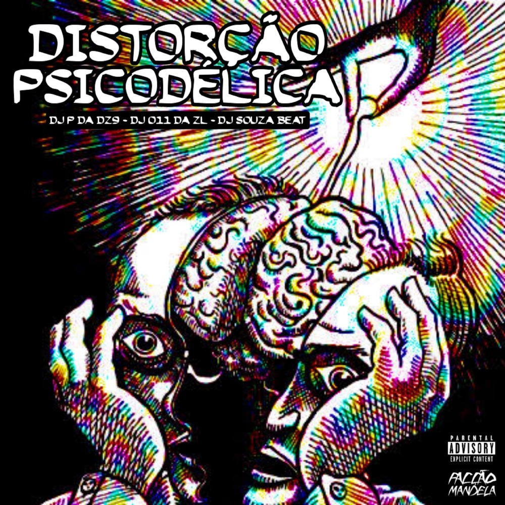 Distorção Psicodélica (Explicit)