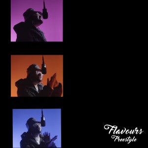 Listen to Flavours Freestyle (Explicit) song with lyrics from Kidshot