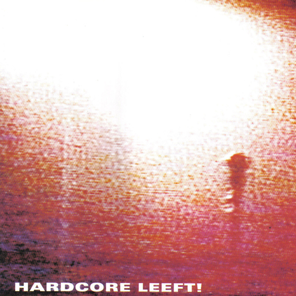 Hardcore Leeft