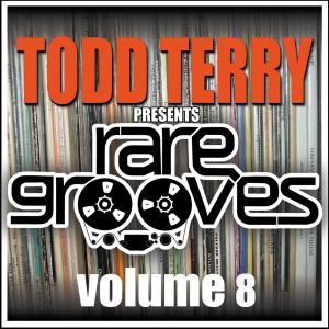 Todd Terry的專輯Todd Terry's Rare Grooves VOL 8