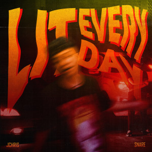 Listen to Lit Everyday song with lyrics from JChris