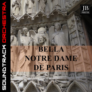 ดาวน์โหลดและฟังเพลง Belle Notre Dame de Paris พร้อมเนื้อเพลงจาก Soundtrack Orchestra