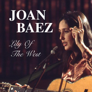 收聽Joan Baez的The Trees They Do Grow High歌詞歌曲