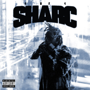 Album 1 Of 1 (Explicit) oleh Sharc