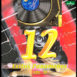 Various Artists的專輯12 Exitos Panameños, Vol. 2
