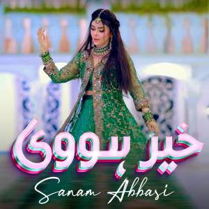 Album Kher Hovi oleh Sanam Abbasi