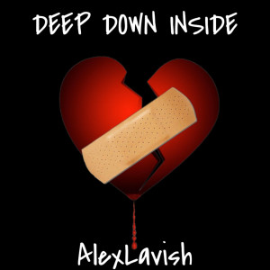 Album Deep Down Inside from Alex Lavish