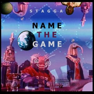 ดาวน์โหลดและฟังเพลง Name the Game พร้อมเนื้อเพลงจาก Stagga