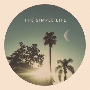 Dengarkan lagu The Simple Life nyanyian Keaton Stromberg dengan lirik
