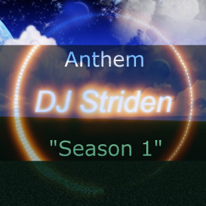 DJ Striden的专辑Anthem: Season 1