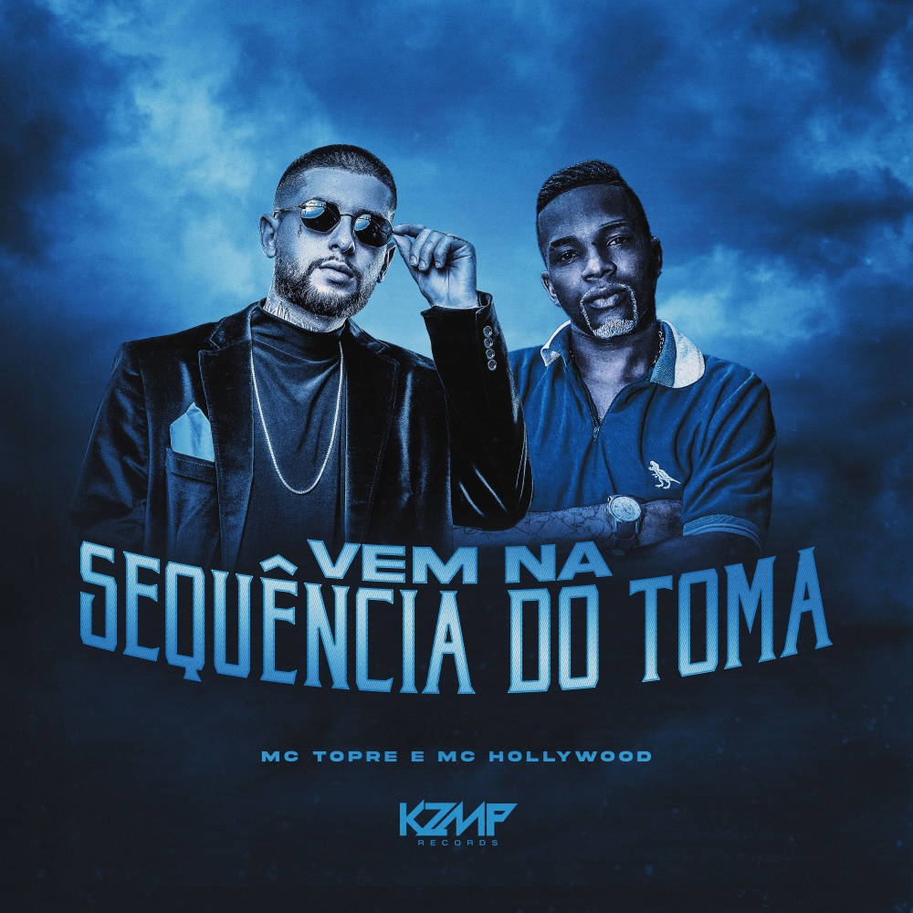 Vem Na Sequência do Toma (Explicit)