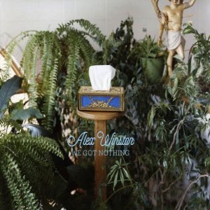 收聽Alex Winston的We Got Nothing歌詞歌曲