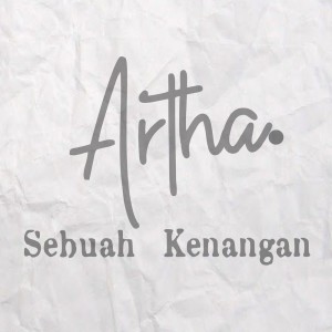 Artha的专辑Sebuah Kenangan