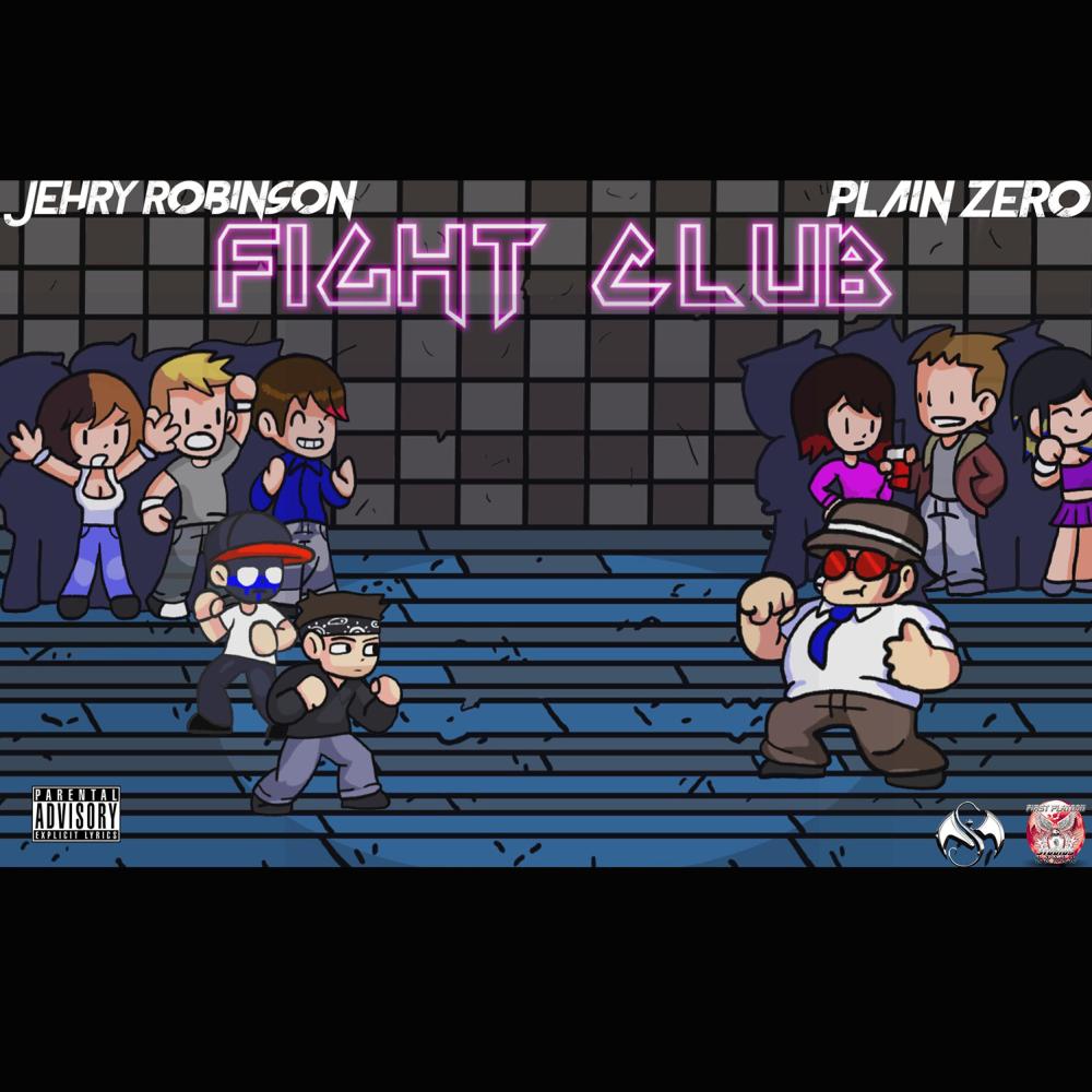 FIGHT CLUB (feat. JEHRY ROBINSON|Explicit)
