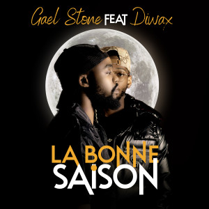 Album La Bonne Saison oleh Gael Stone